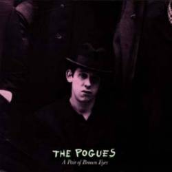 The Pogues : A Pair of Brown Eyes